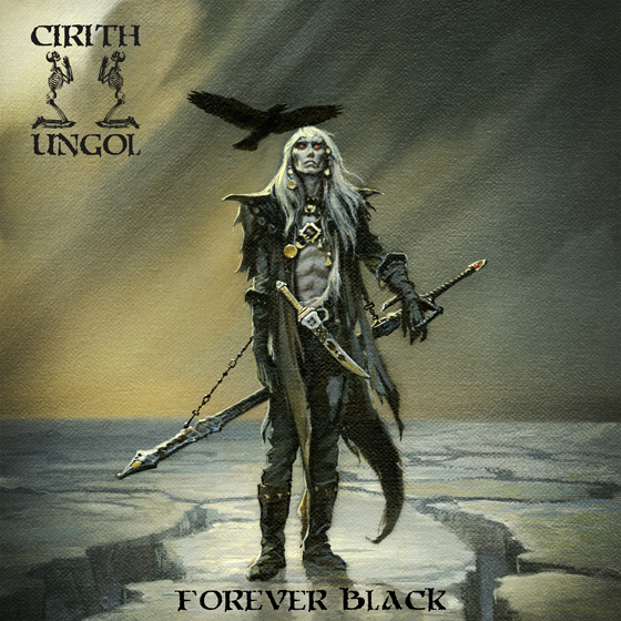 Cirith Ungol ‘Forever Black’