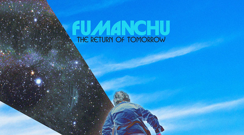 Fu Manchu 'The Return Of Tomorrow' Artwork