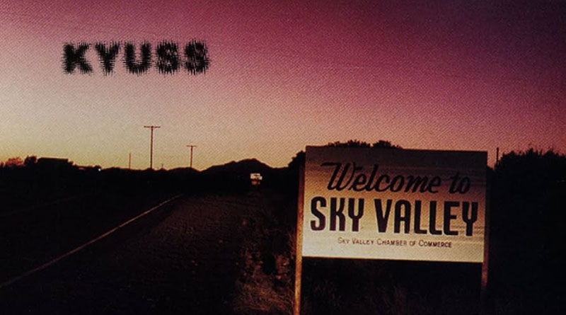 Kyuss 'Welcome To Sky Valley' Artwork