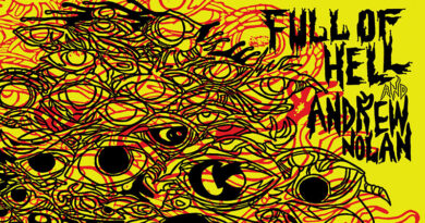 Full Of Hell & Andrew Nolan 'Scraping The Divine' Artwork