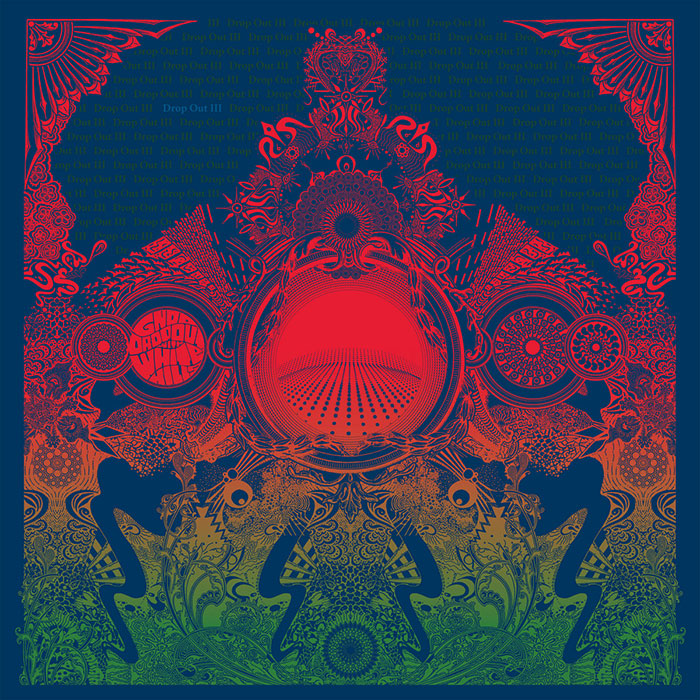 GNOD & White Hills'Drop Out III' Artwork