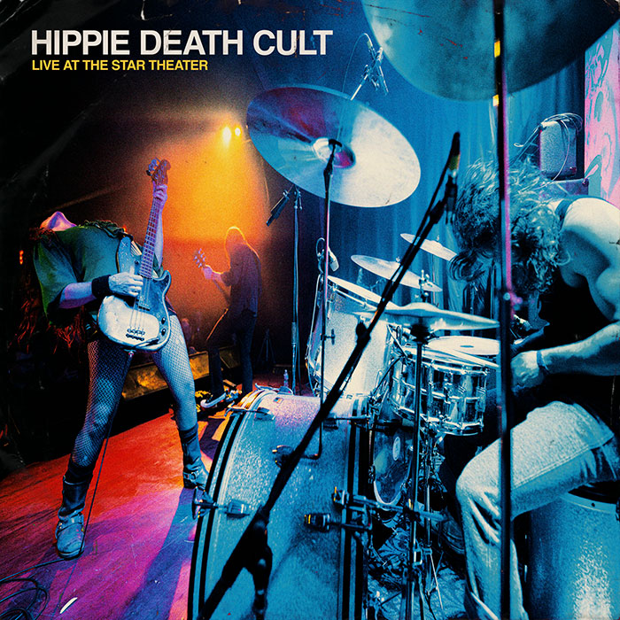 Hippie Death Cult'Live At The Star Theater' Artwork