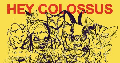 Hey Colossus 'Heaven Was Wild' Artwork