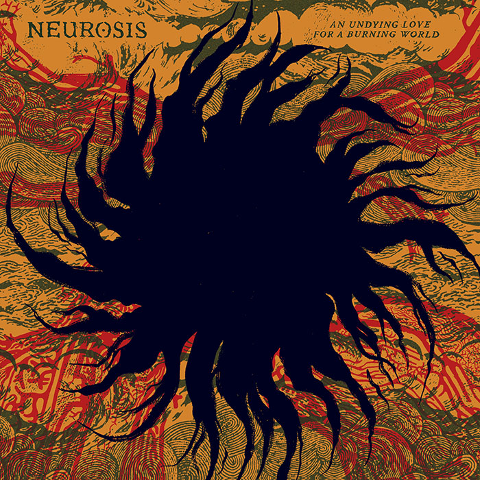 Neurosis'An Undying Love For A Burning World' Artwork