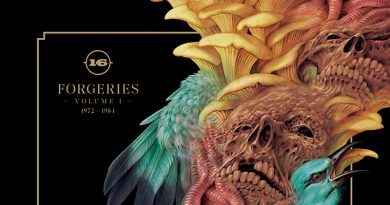 Review: –(16)– ‘Forgeries Vol. 1, 1972 – 1984’ Review: –(16)– ‘Forgeries Vol. 1, 1972 – 1984’