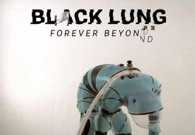 Review: Black Lung ‘Forever Beyond’