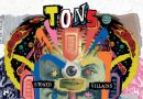Review: TONS ‘Stoned Villains’ Review: TONS ‘Stoned Villains’