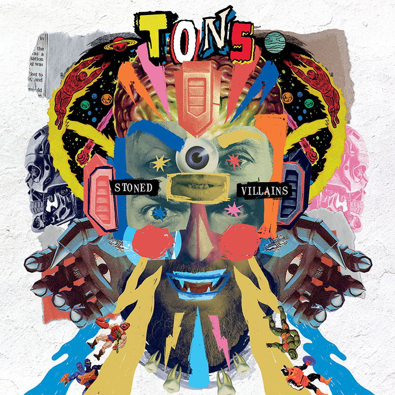 TONS'Stoned Villains' Artwork