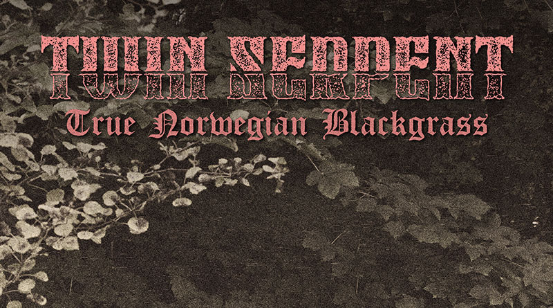 Twin Serpent 'True Norwegian Blackgrass' Artwork