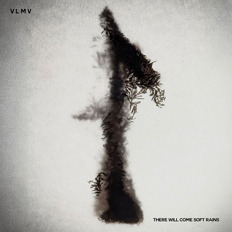 VLMV'There Will Come Soft Rains' Artwork
