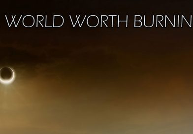 Review: A World Worth Burning ‘The Sky Was Colored As Hammered Lead’ Review: A World Worth Burning ‘The Sky Was Colored As Hammered Lead’