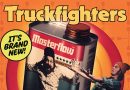 Review: Truckfighters ‘Masterflow’ Review: Truckfighters ‘Masterflow’